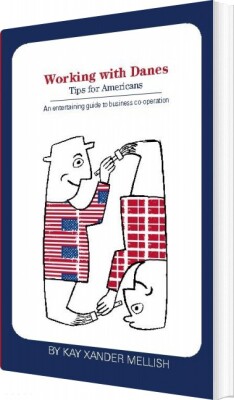 Working With Danes - Kay Xander Mellish - English Book