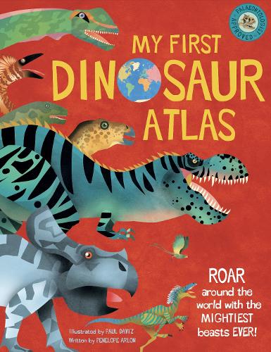 My First Dinosaur Atlas - My First Atlas (Hardback)