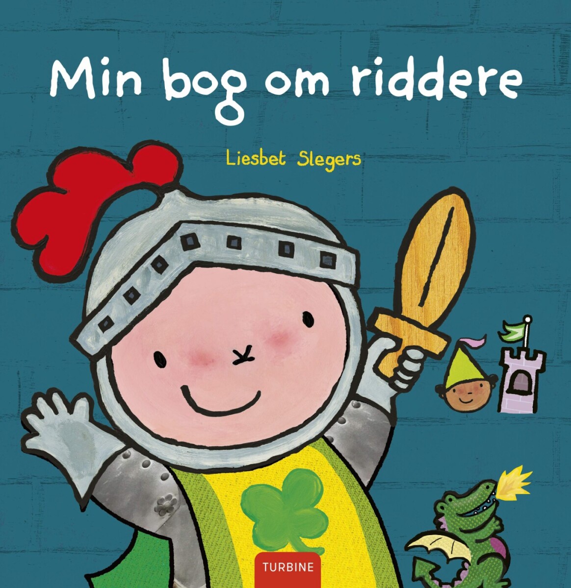 Min Bog Om Riddere - Liesbet Slegers - Bog