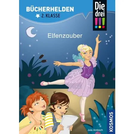 KOSMOS Bücherhelden 2. Klasse - Die drei !!! Elfenzauber