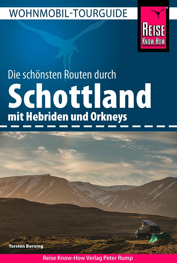 Reise Know-How Wohnmobil-Tourguide Schottland mit Hebriden und Orkneys