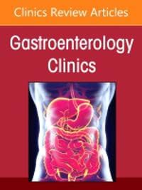 The Microbiome, An Issue of Gastroenterology Clinics of North America