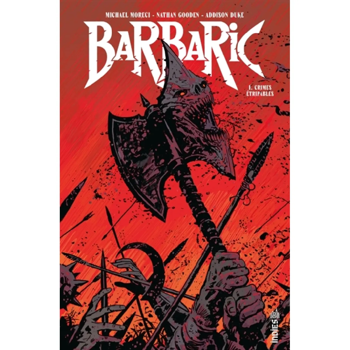 Barbaric. Vol. 1. Crimes étripables · Occasion