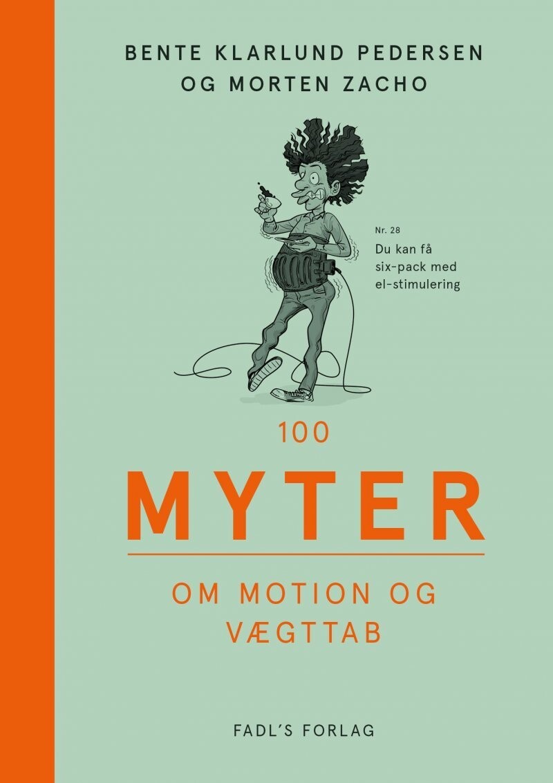 100 Myter Om Motion Og Vægttab - Bente Klarlund Pedersen - Bog