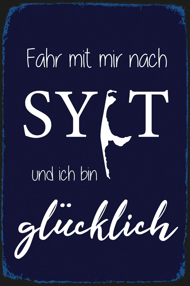 queence Metallbild »Fahr mit mir nach Sylt« Sprüche 1 Stk. tlg. Sylt, Wanddeko, Stahlschild, Blechschild