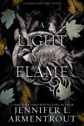 A Light in the Flame: A Flesh and Fire Novel - Flesh and Fire 2 (Paperback)