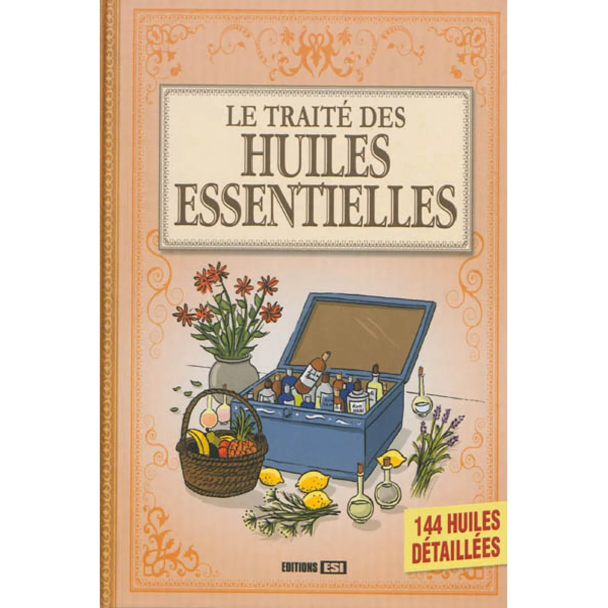 Le traité des huiles essentielles · Occasion