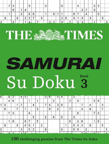 The Times Samurai Su Doku 3: 100 Challenging Puzzles from the Times - The Times Su Doku (Paperback)