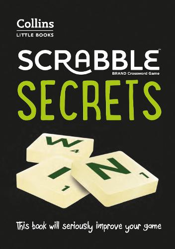 SCRABBLE Secrets: This Book Will Seriously Improve Your Game - Collins Little Books (Paperback)