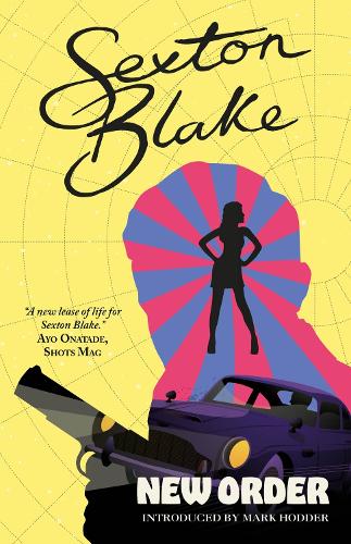Sexton Blake's New Order - The Sexton Blake Library (Paperback)