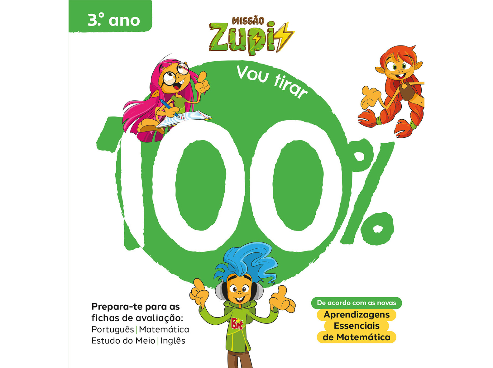MISSÃO ZUPI - VOU TIRAR 100% - 3.º ANO