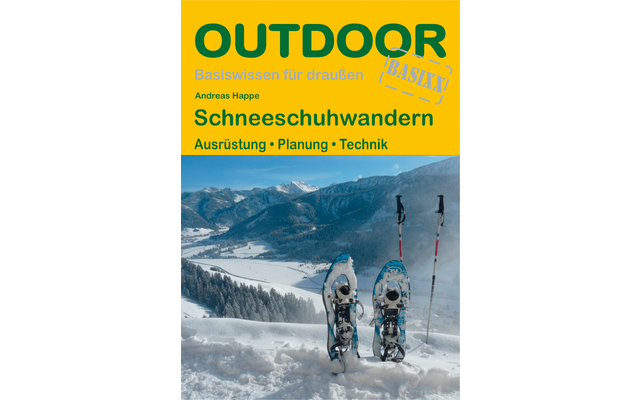 Conrad Stein Verlag Schneeschuhwandern OutdoorHandbuch Band 402