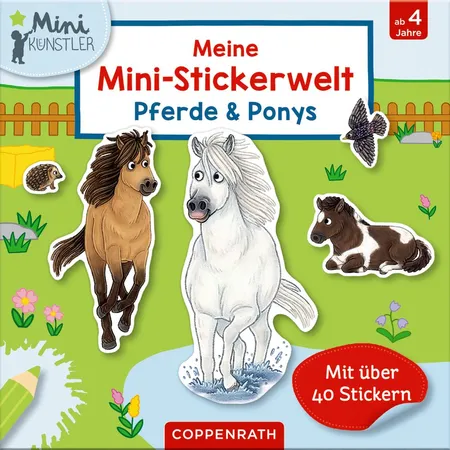 Coppenrath Verlag Meine Mini-Stickerwelt: Pferde & Ponys (Mini-Künstler)
