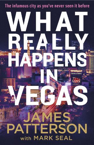What Really Happens in Vegas: Discover the infamous city as you've never seen it before (Hardback)