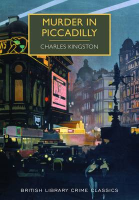 Murder in Piccadilly - British Library Crime Classics (Paperback)