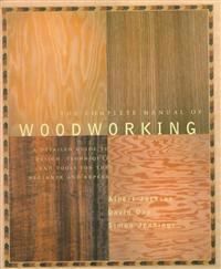 The Complete Manual of Woodworking