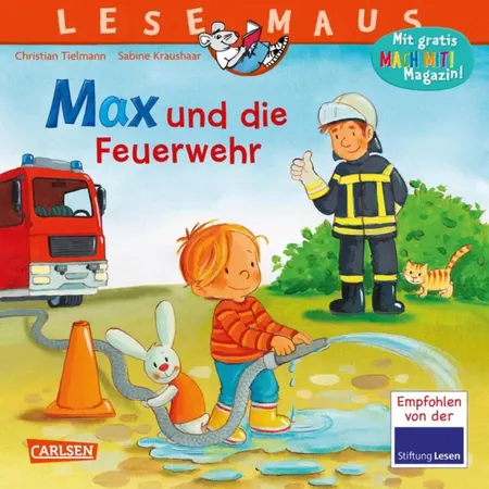 Carlsen Verlag LESEMAUS 55: Max und die Feuerwehr