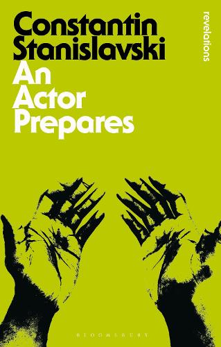 An Actor Prepares - Bloomsbury Revelations (Paperback)