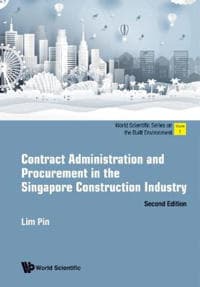 Contract Administration And Procurement In The Singapore Construction Industry