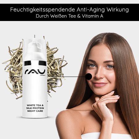 RAU Cosmetics White Tea & Silk Protein Night Care reichhaltige Nachtcreme mit Seidenproteinen