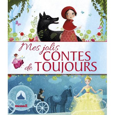 Mes jolis contes de toujours