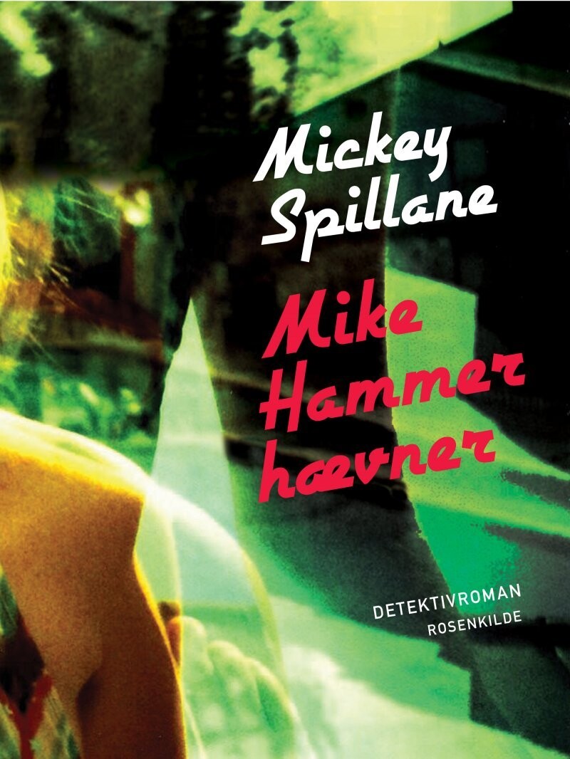 Mike Hammer Hævner - Mickey Spillane - Bog