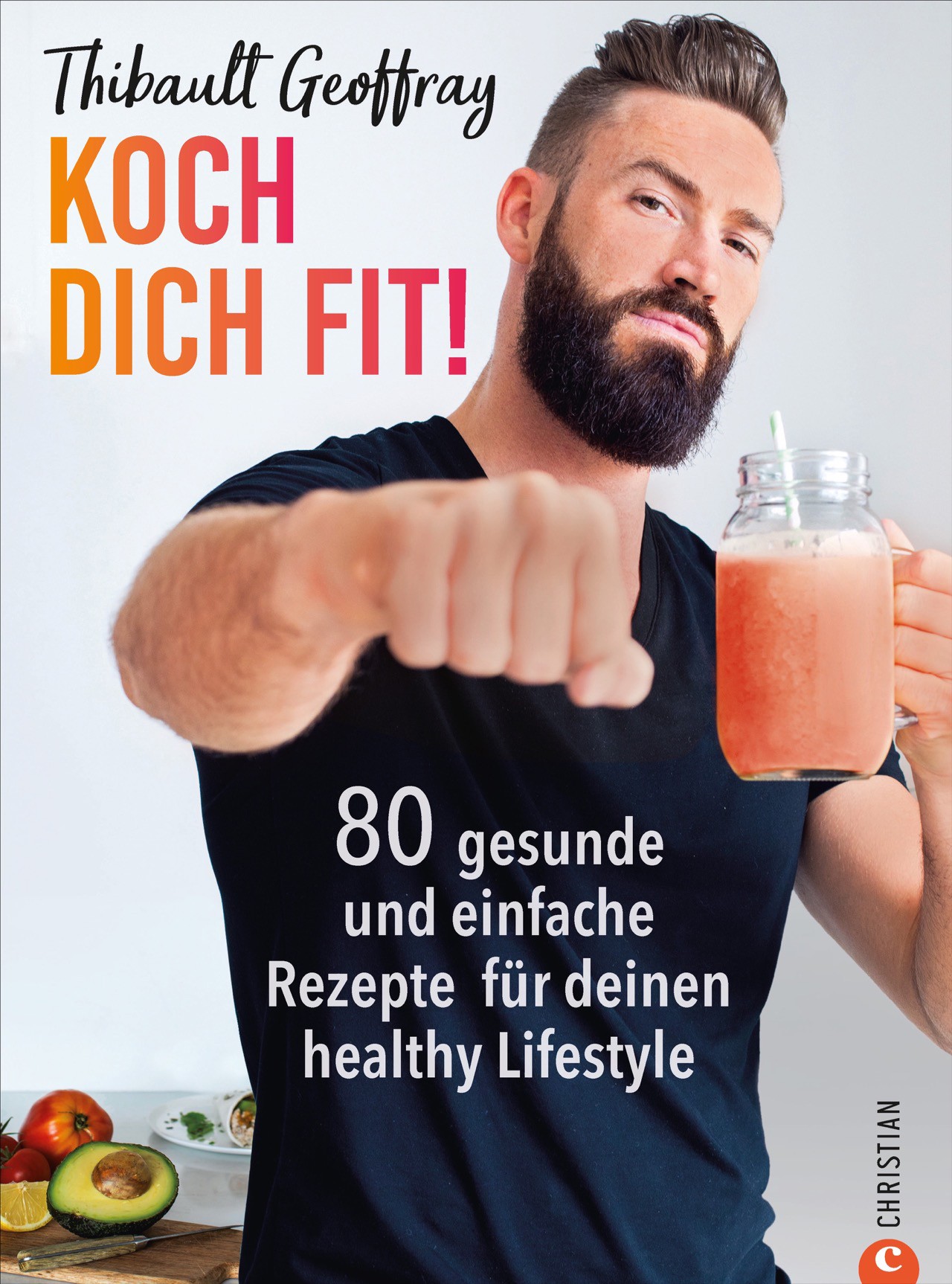 Buch 'Koch dich fit!', 80 gesunde und einfache Rezepte für deinen healthy Lifestyle günstig bestellen