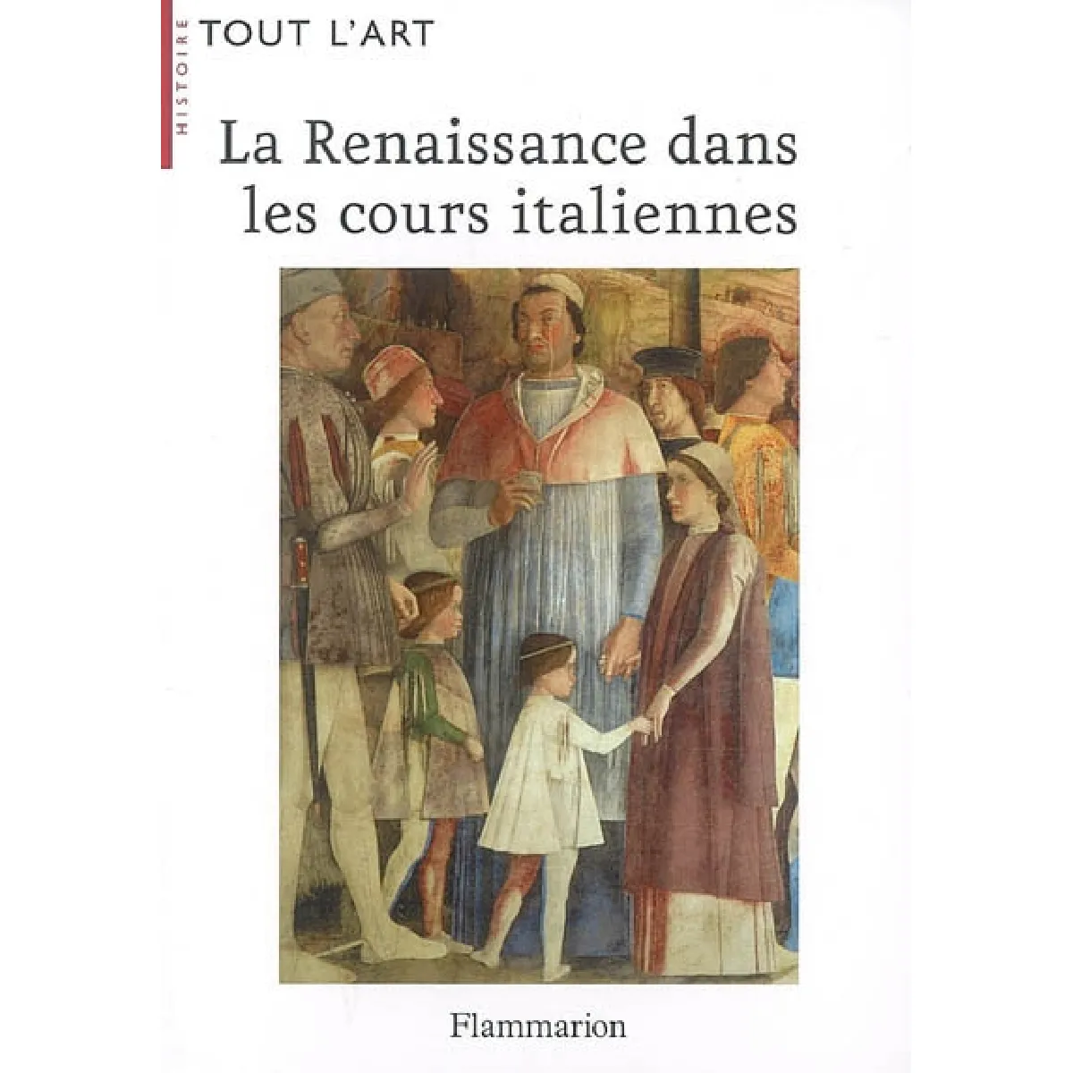 La Renaissance dans les cours italiennes · Occasion