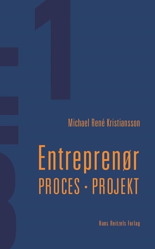 Entreprenør - Proces - Projekt - Michael René Kristiansson - Bog