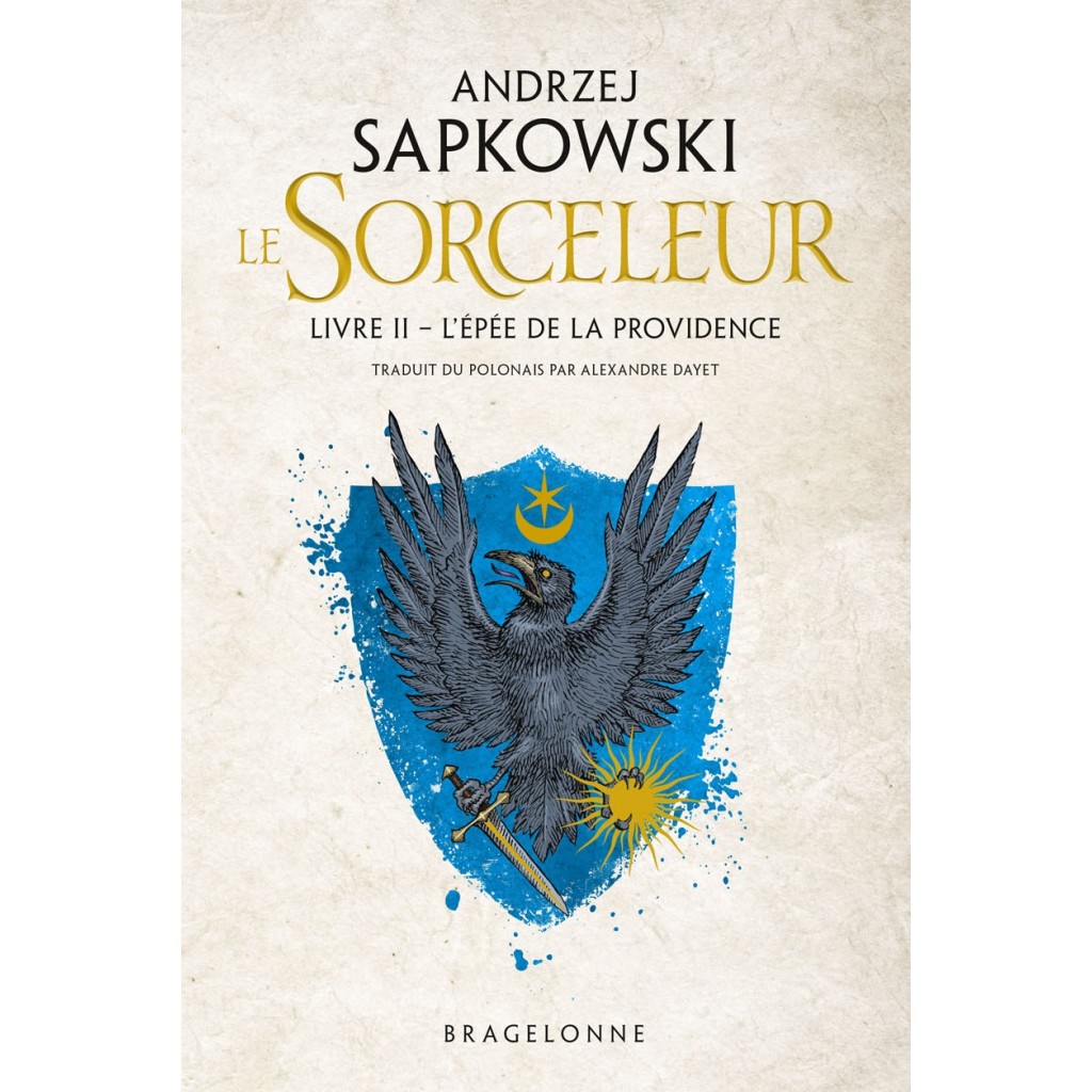 Le Sorceleur : Livre 2 - L’Épée de la Providence