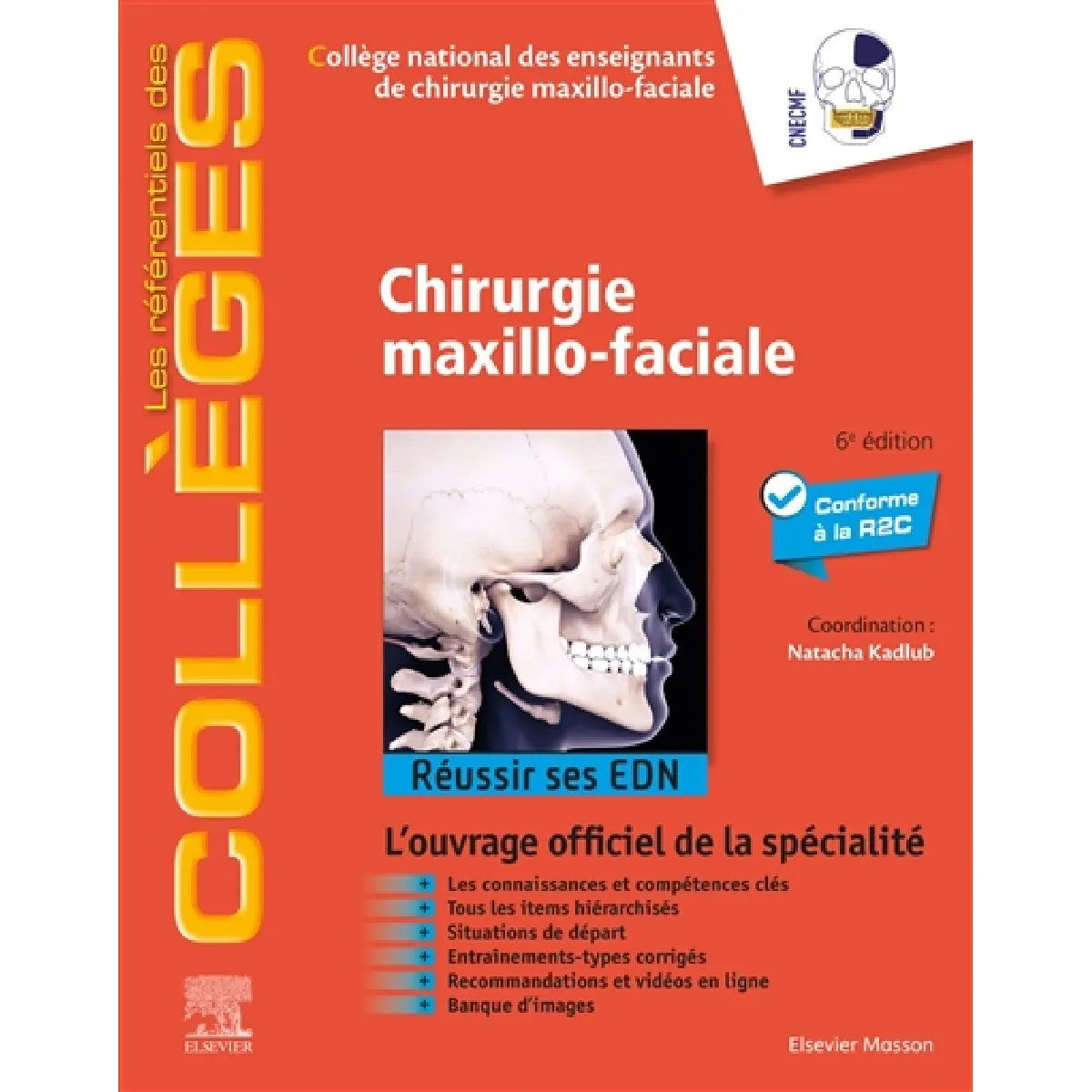 Chirurgie maxillo-faciale : réussir ses EDN : l'ouvrage officiel de la spécialité