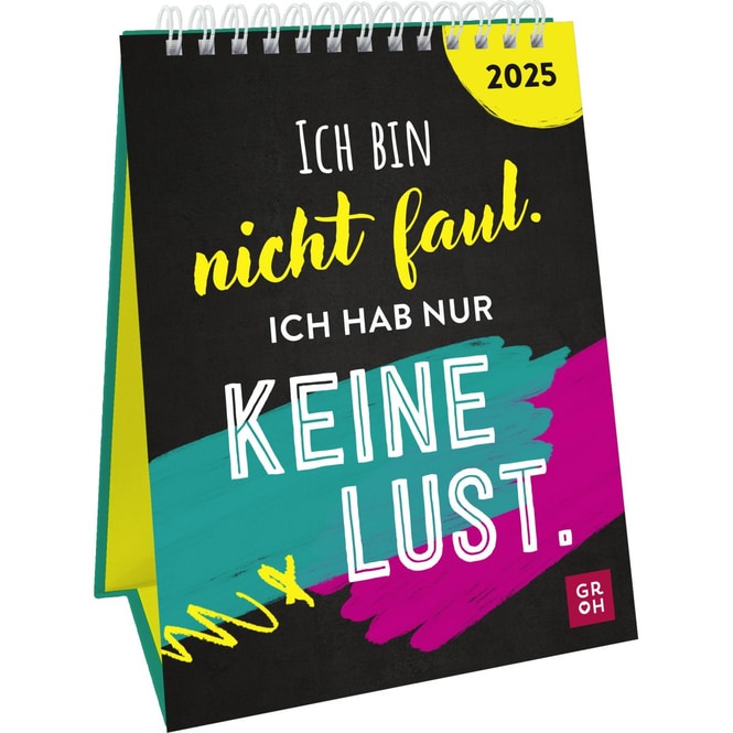 Wochenkalender 2025 - Ich bin nicht faul