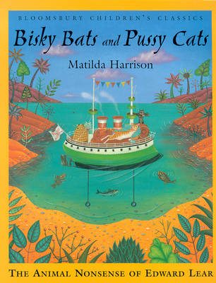 Bisky Bats and Pussy Cats - Bloomsbury Children's Classics (Paperback)