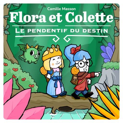 Flora et Colette : Le pendentif du destin
