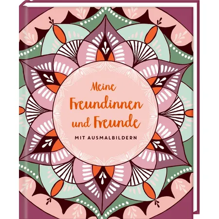 Coppenrath Verlag Freundebuch: Mit Ausmalbildern - Meine Freundinnen u.Freunde
