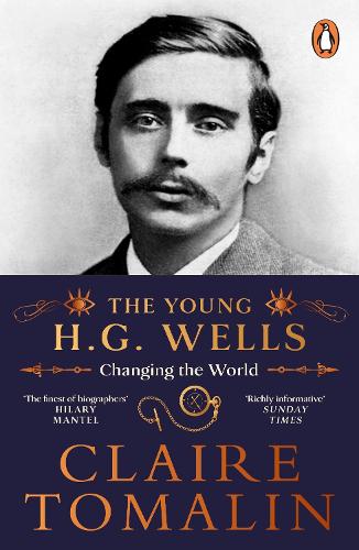 The Young H.G. Wells: Changing the World (Paperback)
