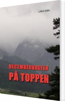 Decembervagten På Toppen - Lars Røn - Bog