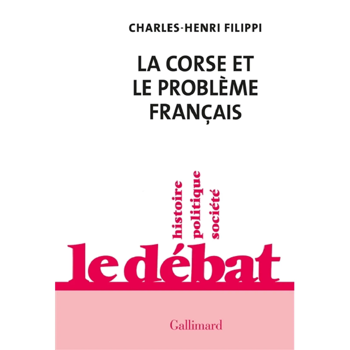 La Corse et le problème français · Occasion