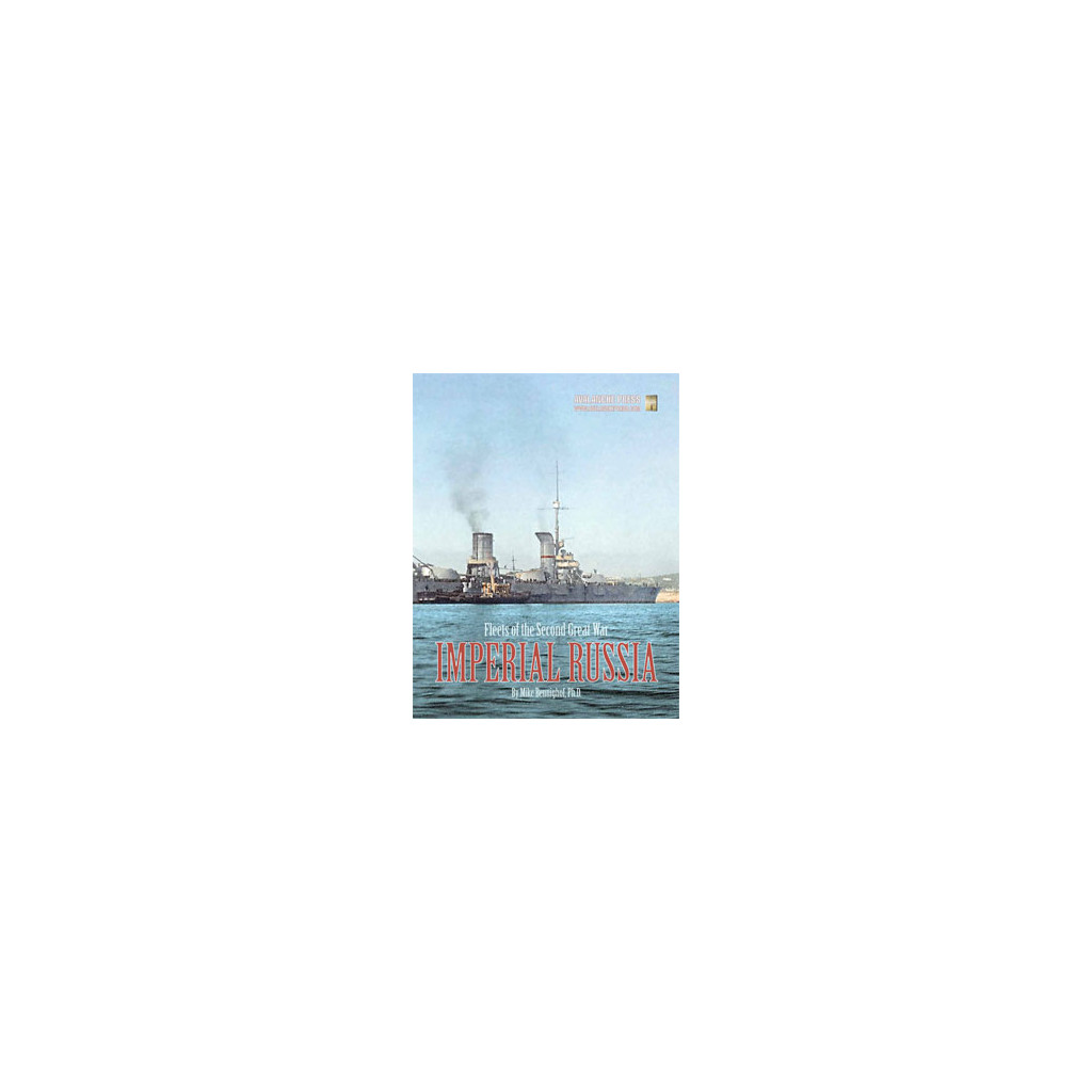 The Second Great War at Sea - Fleets of the Second Great War - Imperial Russia