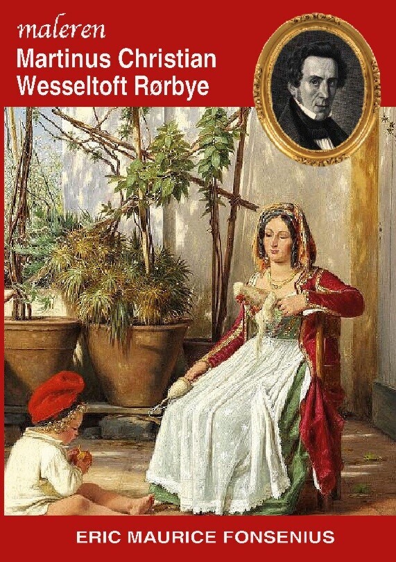 Martinus Christian Wesseltoft Rørbye - Eric Maurice Fonsenius - Bog