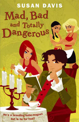Mad, Bad and Totally Dangerous (Paperback)