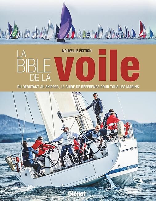 GLENAT - LA BIBLE DE LA VOILE