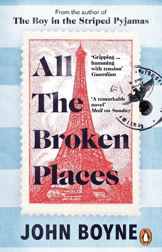All The Broken Places: The Sequel to The Boy In The Striped Pyjamas (Paperback)