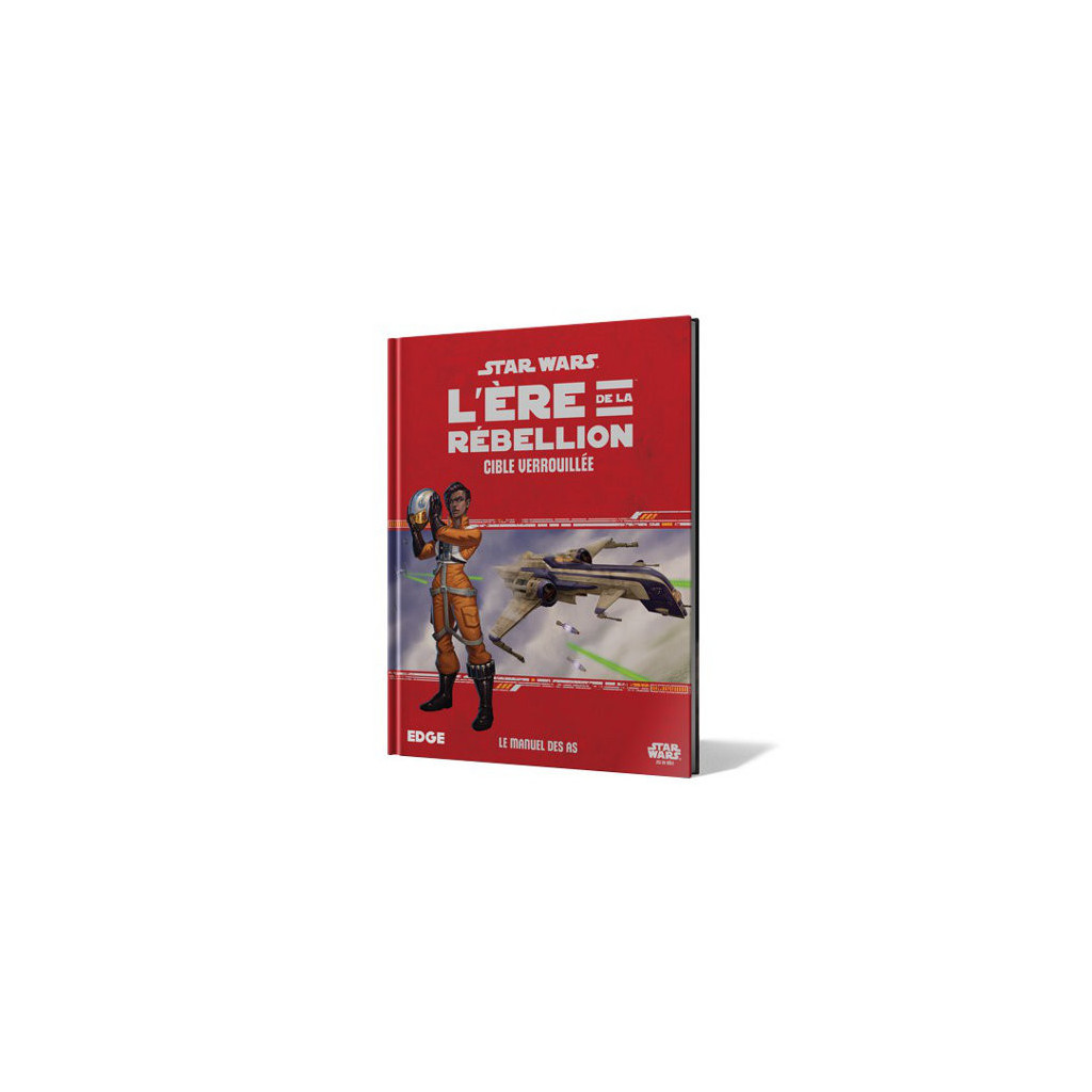Star Wars : L'Ere de la Rébellion - Cible Verrouillée