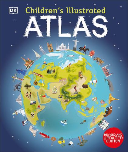 Children's Illustrated Atlas: Revised and Updated Edition - Children's Illustrated Atlases (Hardback)
