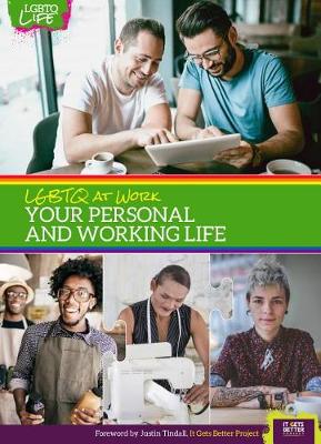 Lgbtq at Work: Your Personal and Working Life - Lgbtq Life (Hardback)