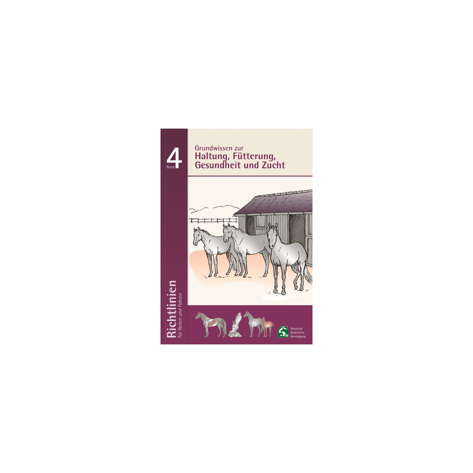 Richtlinien für Reiten und Fahren, Band 4, FNverlag