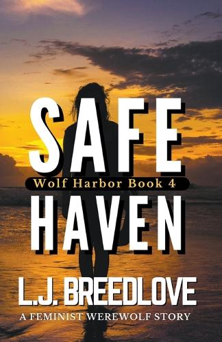 Safe Haven - Wolf Harbor 4 (Paperback)