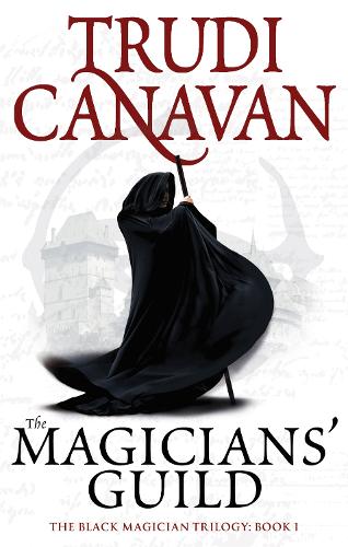 The Magicians' Guild: Book 1 of the Black Magician - Black Magician Trilogy (Paperback)