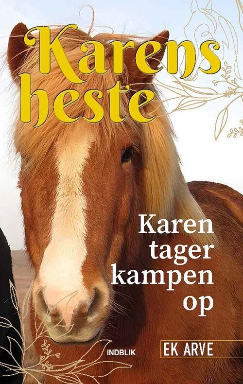 Karen Tager Kampen Op - Ek Arve - Bog